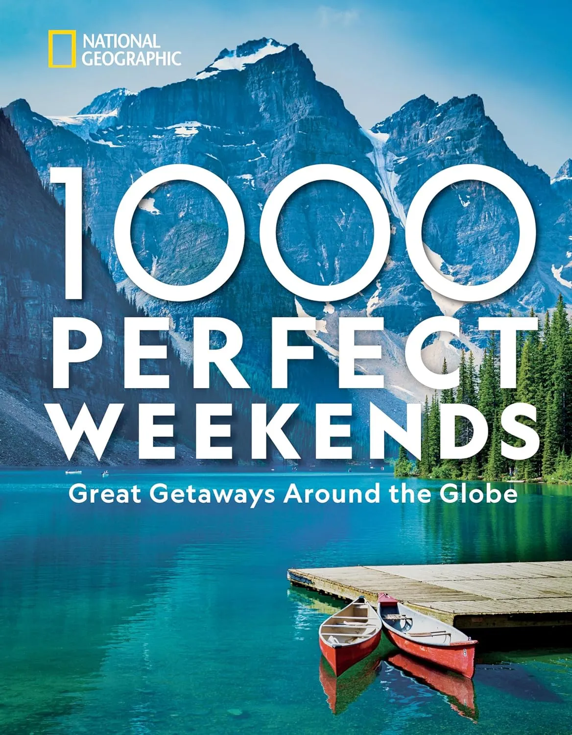 1,000 Perfect Weekends: Great Getaways Around the Globe Hardcover  October 19, 2021