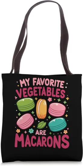 Macaron Lover | My Favorite Vegetables Are Macarons Tote Bag